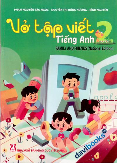 Vở Tập Viết Tiếng Anh 2 (Family And Friends - National Edition)