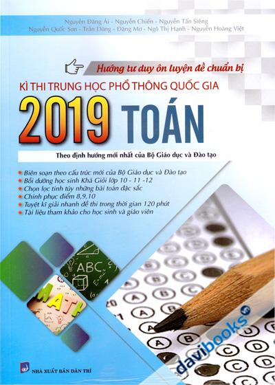 Hướng Tư Duy Ôn Luyện Đề Chuẩn Bị Kì Thi THPT Quốc Gia 2019 Toán