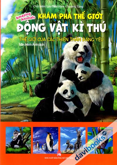 Khám Phá Thế Giới Động Vật Kì Thú - Thế Giới Của Các Thiên Thần Đáng Yêu