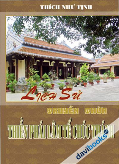 Lịch Sử Truyền Thừa Thiền Phái Lâm Tế Chúc Thánh