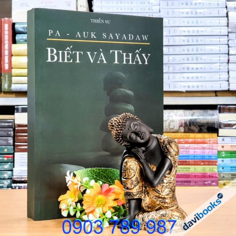 [Theravada] Biết Và Thấy - Pa Auk Sayadaw