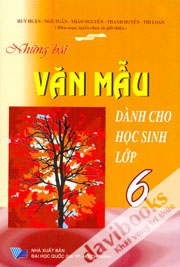 Những Bài Văn Mẫu Dành Cho Học Sinh Lớp 6