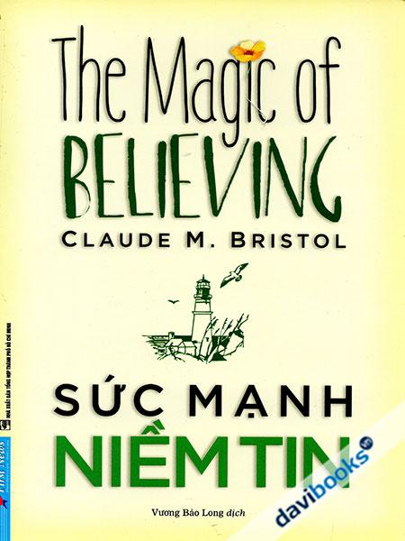 Sức Mạnh Niềm Tin - The Magic Of Believing