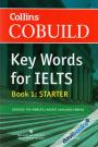 Collins Cobuild Key Words for Ielts Book 1 Starter