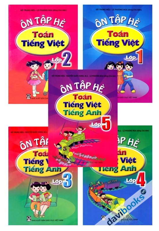 Ôn Tập Hè Toán Tiếng Việt Tiếng Anh Từ Lớp 2 Đến 4 (L1,L5:hết hàng)
