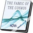 The Fabric of the Cosmos – Kết Cấu Vũ Trụ