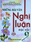 Những Bài Văn Nghị Luận Đặc Sắc 9 (Bộ SGK Hiện Hành)