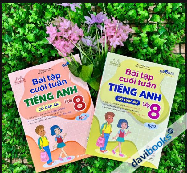Global Success - Bài Tập Cuối Tuần Tiếng Anh Lớp 8 Có Đáp Án (Bộ 2 Tập)