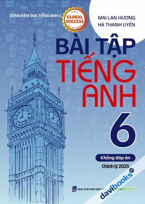 Bài Tập Tiếng Anh 6 Không Đáp Án (Chỉnh Lý 2025)