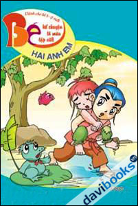 Bé kể chuyện, tô màu, tập viết: Hai anh em