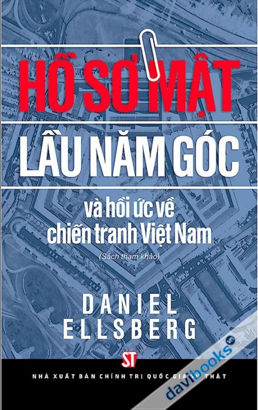 Hồ Sơ Mật Lầu Năm Góc Và Hồi Ức Về Chiến Tranh Việt Nam