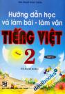 Hướng Dẫn Học Và Làm Bài Làm Văn Tiếng Việt 2 Tập 2 