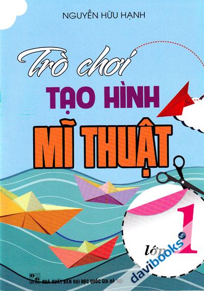 Trò Chơi Tạo Hình Mĩ Thuật Lớp 1
