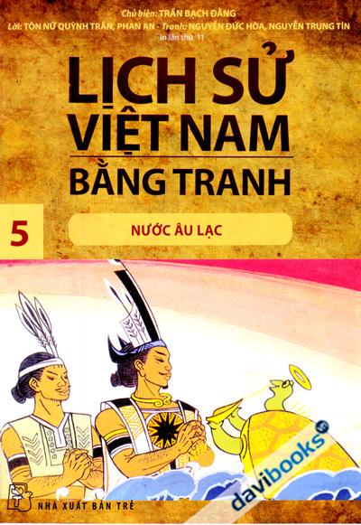 Lịch Sử Việt Nam Bằng Tranh 5 Nước Âu Lạc