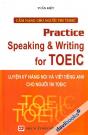 Practice Speaking And Writing For TOEIC