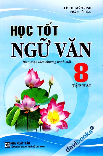Học Tốt Ngữ Văn 8 Tập 2
