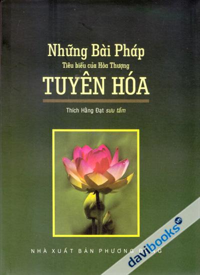 Những Bài Pháp Tiêu Biểu Của Hòa Thượng Tuyên Hóa