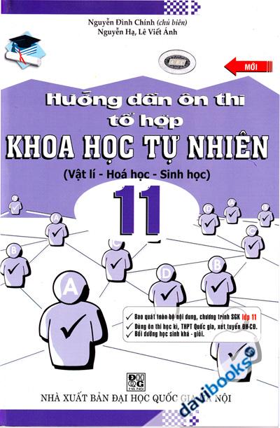 Hướng Dẫn Ôn Thi Tổ Hợp Khoa Học Tự Nhiên (Vật Lí - Hóa Học - Sinh Học) Lớp 11