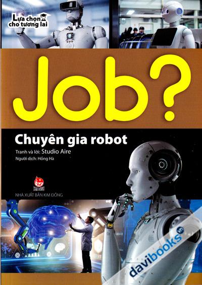 JOB - Chuyên Gia Robot