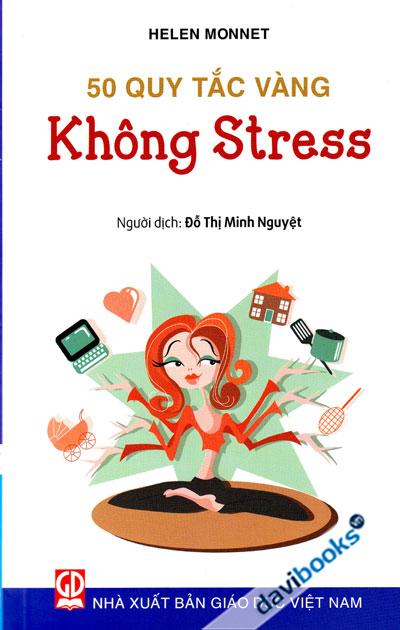 50 Quy Tắc Vàng - Không Stress