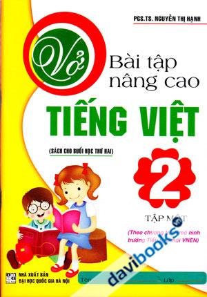 Bài Tập Nâng Cao Tiếng Việt 2 Tập 1 Sách Cho Buổi Học Thứ 2 Theo Chương Trình Mô Hình Tiểu Học Mới VNEN