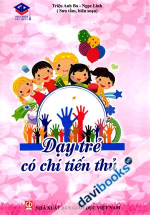 Dạy Trẻ Có Chí Tiến Thủ