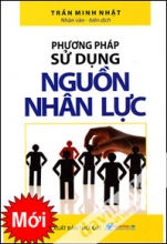 Phương Pháp Sử Dụng Nguồn Nhân Lực