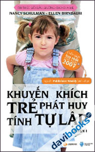 Khuyến Khích Trẻ Phát Huy Tính Tự Lập - Quyển 1