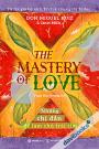 The Mastery Of Love - Những Chỉ Dẫn Để Làm Chủ Trái Tim