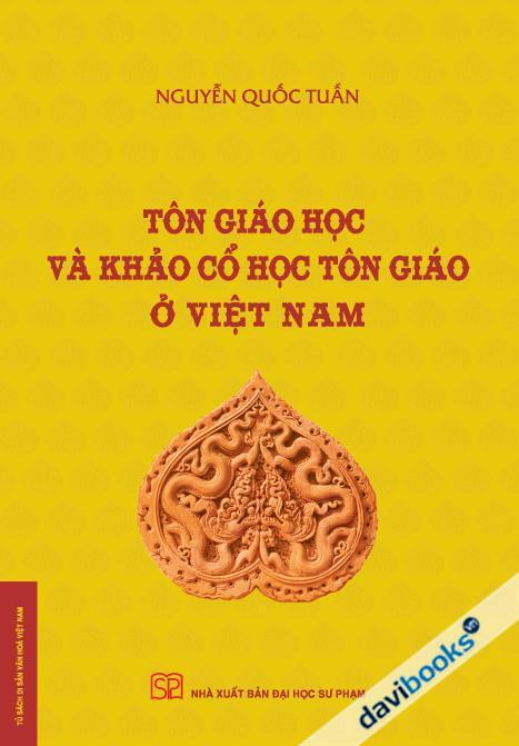 Tôn Giáo Học Và Khảo Cổ Học Tôn Giáo Ở Việt Nam