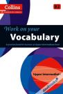 Work On Your Vocabulary Upper Intermediate B2