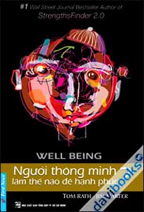 Người Thông Minh Làm Thế Nào Để Hạnh Phúc