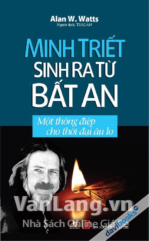 Minh Triết Sinh Ra Từ Bất An