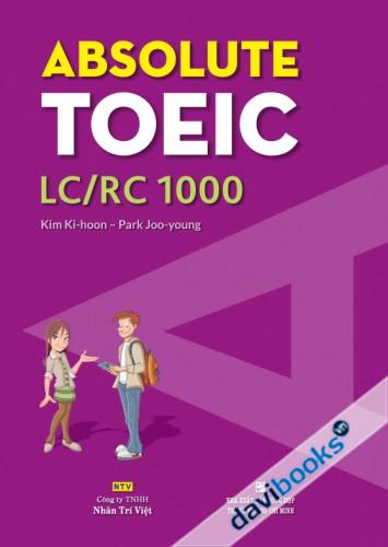 Absolute TOEIC LC/RC 1000 (Kèm CD)
