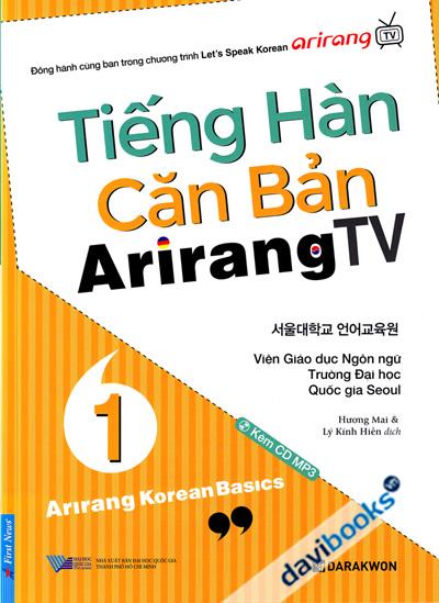 Tiếng Hàn Căn Bản Arirang TV 1 (Kèm CD MP3)