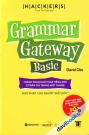 Grammar Gateway Basic - Thành Thạo Ngữ Pháp Tiếng Anh Cơ Bản Chỉ Trong Một Tháng