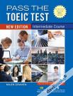 Pass The TOEIC Test Intermediate Course (New Edition)