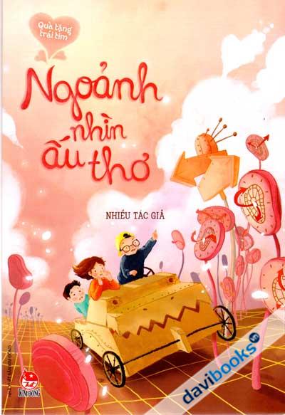 Quà Tặng Trái Tim - Ngoảnh Nhìn Ấu Thơ
