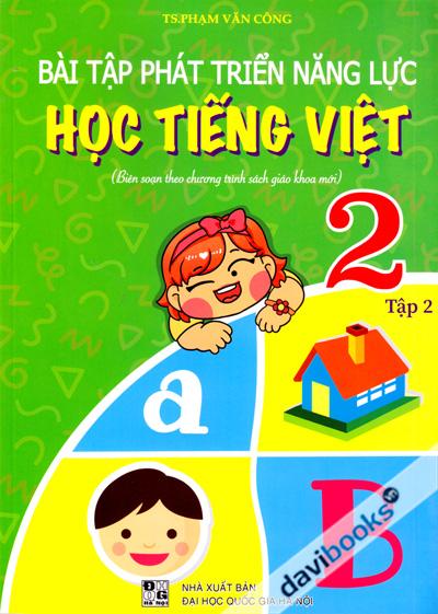 Bài Tập Phát Triển Năng Lực Học Tiếng Việt 2 Tập 2 (Biên Soạn Theo Chương Trình Sách Giáo Khoa Mới)