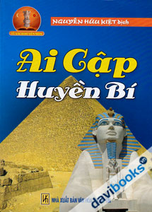 Ai Cập Huyền Bí - Tủ Sách Huyền Môn
