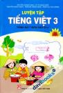 Luyện Tập Tiếng Việt 3 Trình Bày Trên Giấy Ô Li Tập 1