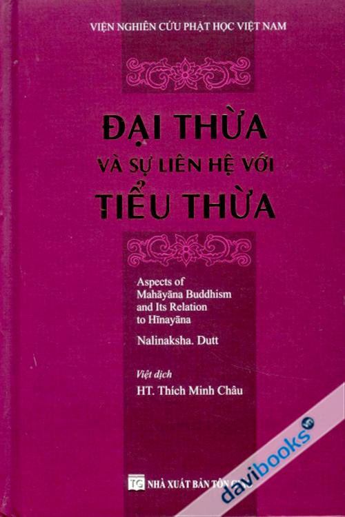 Đại Thừa Và Sự Liên Hệ Với Tiểu Thừa