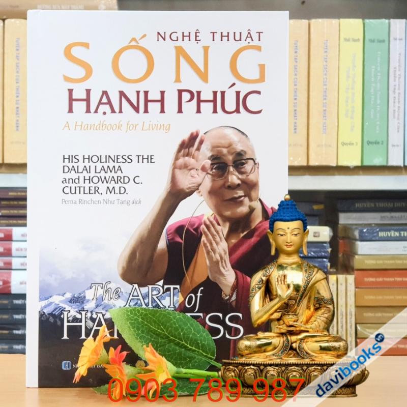 Nghệ Thuật Sống Hạnh Phúc - Dalai Lama (Song Ngữ Anh-Việt)