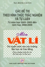 Các Đề Thi Theo Hình Thức Trắc Nghiệm Và Tự Luận Môn Vật Lí