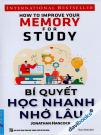 How To Improve Your Memory For Study - Bí Quyết Học Nhanh Nhớ Lâu