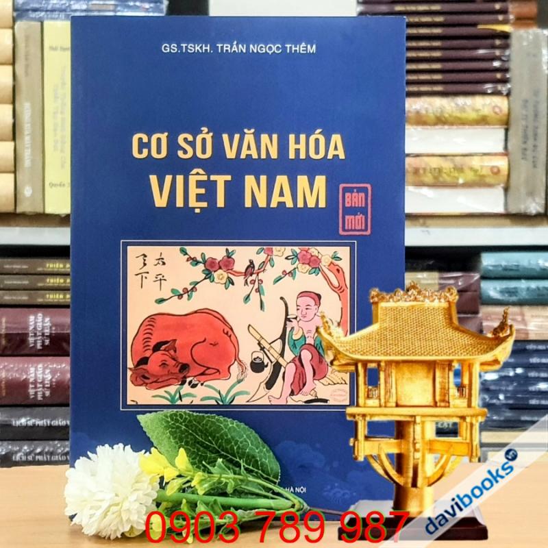 Cơ Sở Văn Hóa Việt Nam - Trần Ngọc Thêm