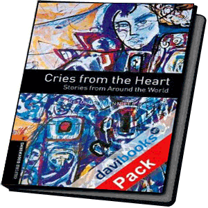 OBWL 3E Level 2: Cries From The Heart - Stories From Around The World AudCD Pack (9780194790468)