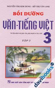 Bồi Dưỡng Văn - Tiếng Việt 3 (Tập 2)