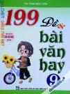 199 Đề Và Bài Văn Hay 9 (Bộ SGK Hiện Hành)