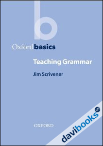 Oxford Basics: Teaching Grammar (9780194421799)